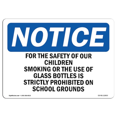 Signmission OSHA Sign, For Safety Of Our Children Smoking Or, 5in X 3.5in Decal, 3.5" W, 5" L, Landscape OS-NS-D-35-L-12869